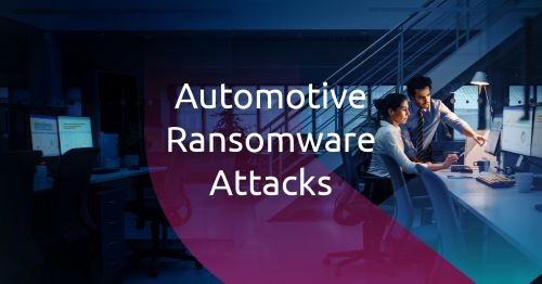 Emerging Threats to the Automotive Supply Chain From Ransomware Groups