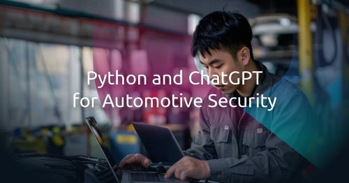Harnessing Python and ChatGPT for Automotive Security Research