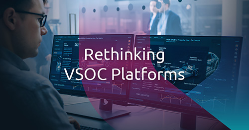 Why Today’s VSOC Platforms Fall Short in Providing Sufficient Protection