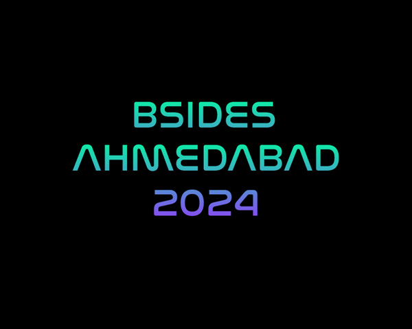 BSides Ahmedabad 2024